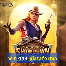 win 444 plataforma